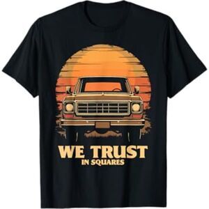 We Trust In Squares Classic Truck Body T-Shirt, SIZE LARGE, 21L-170T004